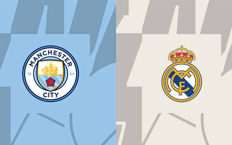 Soi kèo Man City vs Real Madrid 02h00 ngày 18/5/2023