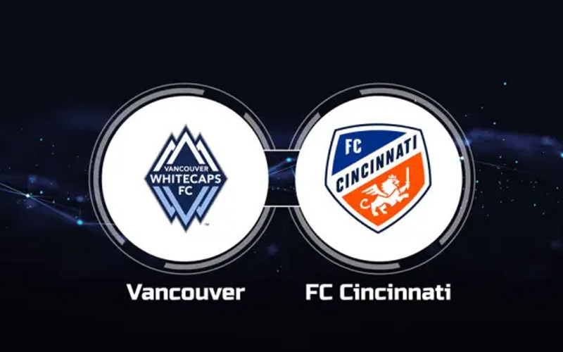 Soi kèo Vancouver Whitecaps vs FC Cincinnati